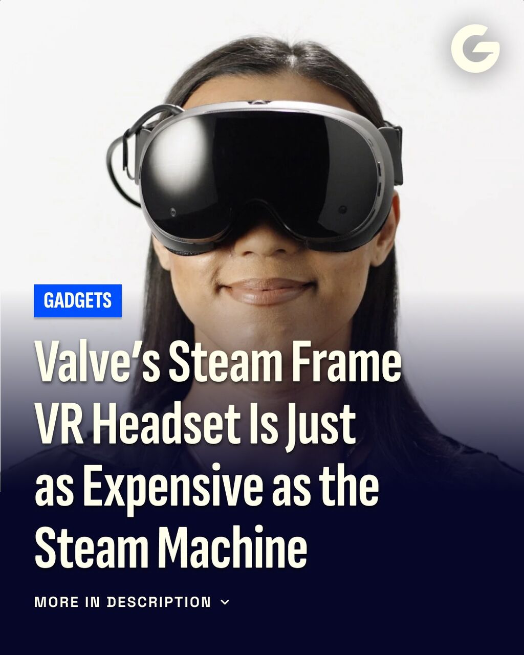 Valve&rsquo;s Steam Frame VR Headset Is Just as Expensive as the Steam Machine