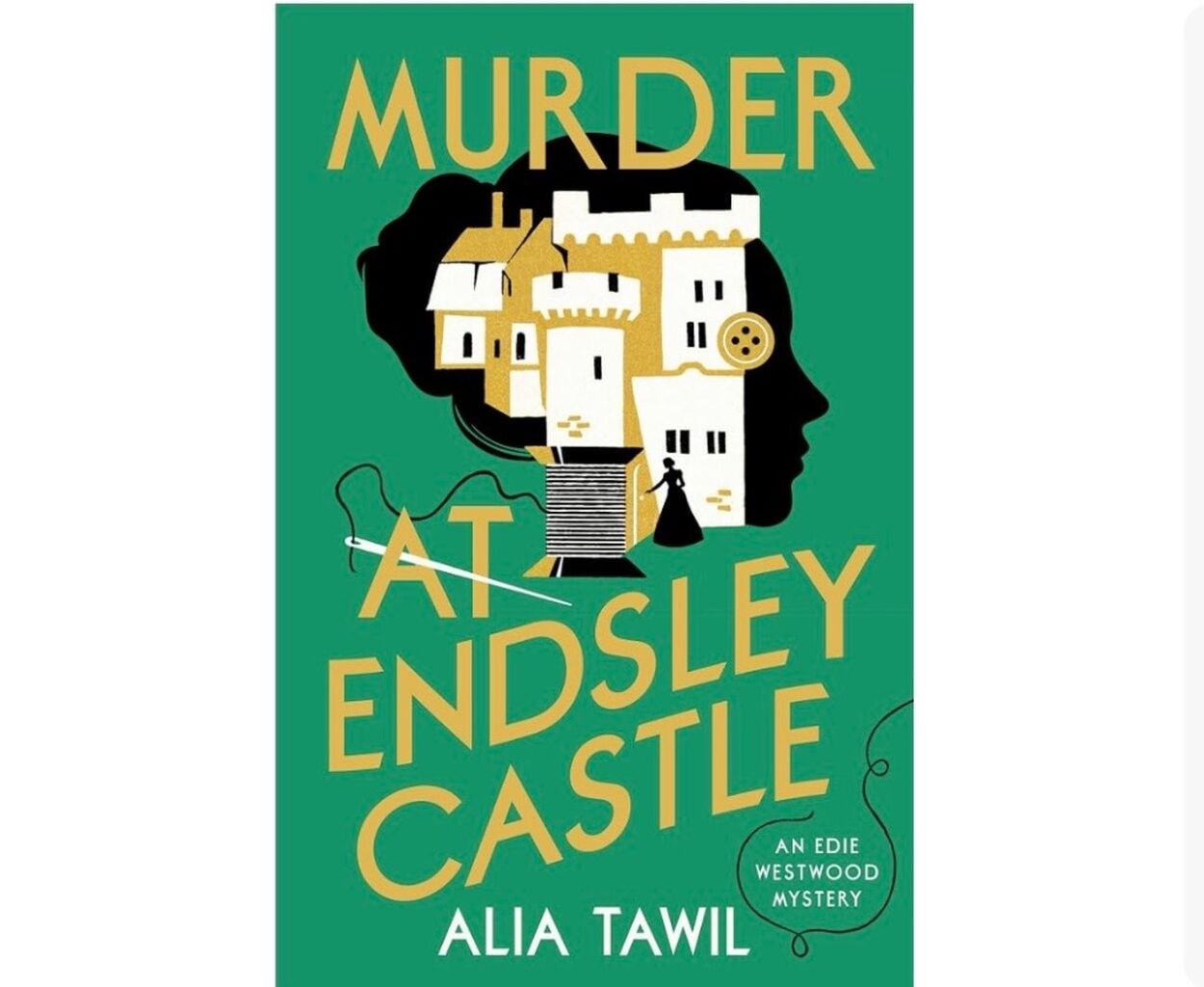 Order MURDER AT ENDSLEY CASTLE by Alia Tawil