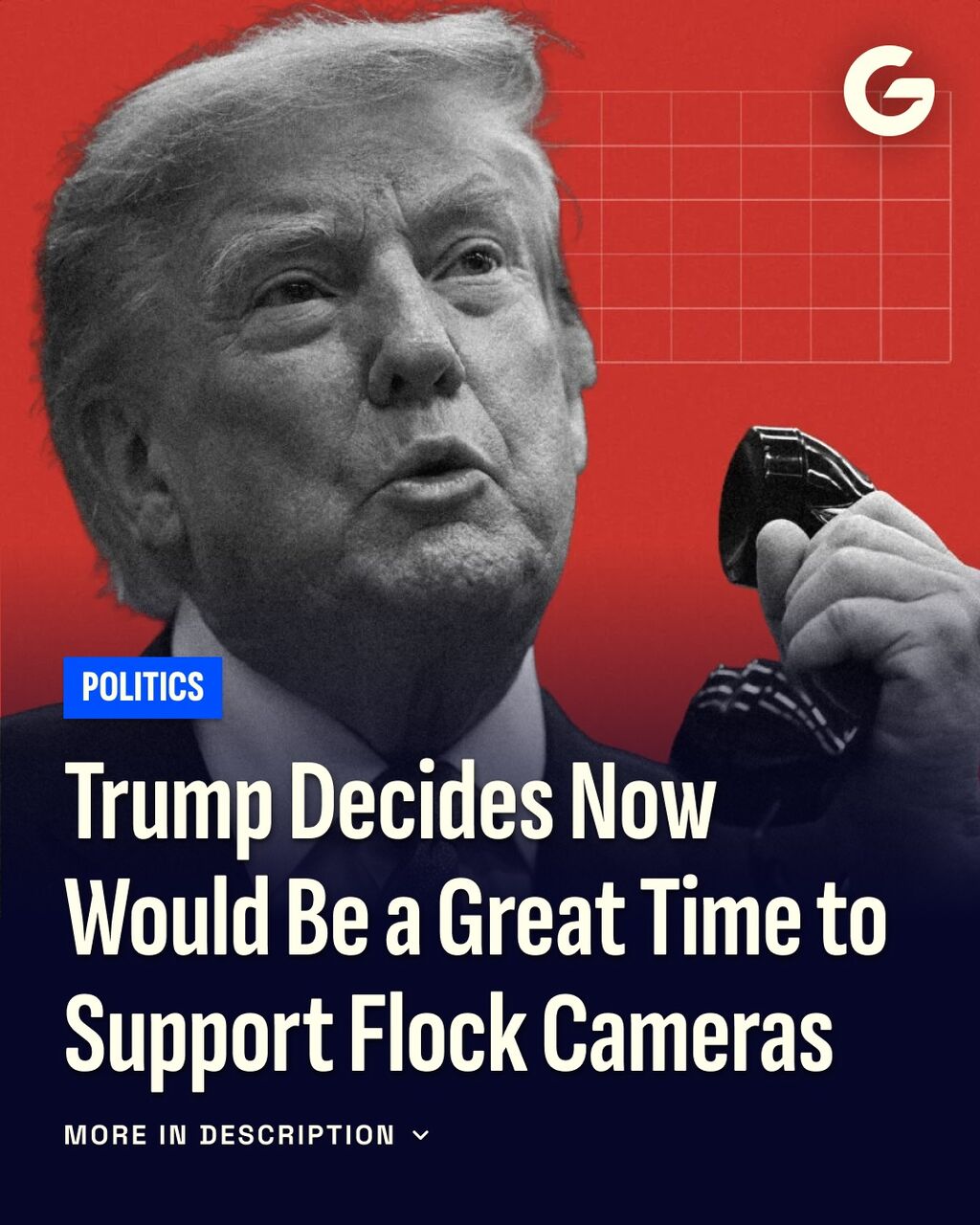 Trump Decides Now Would Be a Great Time to Support Flock Cameras