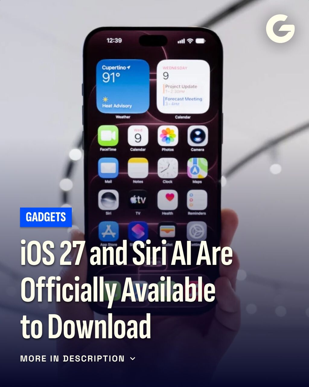 iOS 27 and Siri AI Are Officially Available to Download