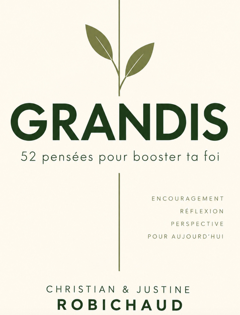 Livre "Grandis" de Christian et Justine Robichaud