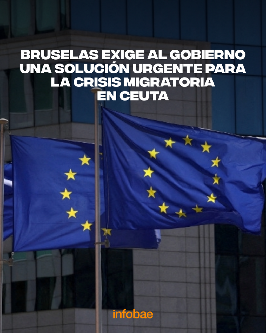 Bruselas exige al Gobierno una soluci&oacute;n urgente para la crisis migratoria en Ceuta: &ldquo;Aquellos que entraron ilegalmente deben ser devueltos r&aacute;pidamente a Marruecos&rdquo;