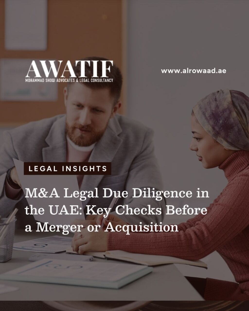 M&A Legal Due Diligence in the UAE: Key Checks Before a Merger or Acquisition