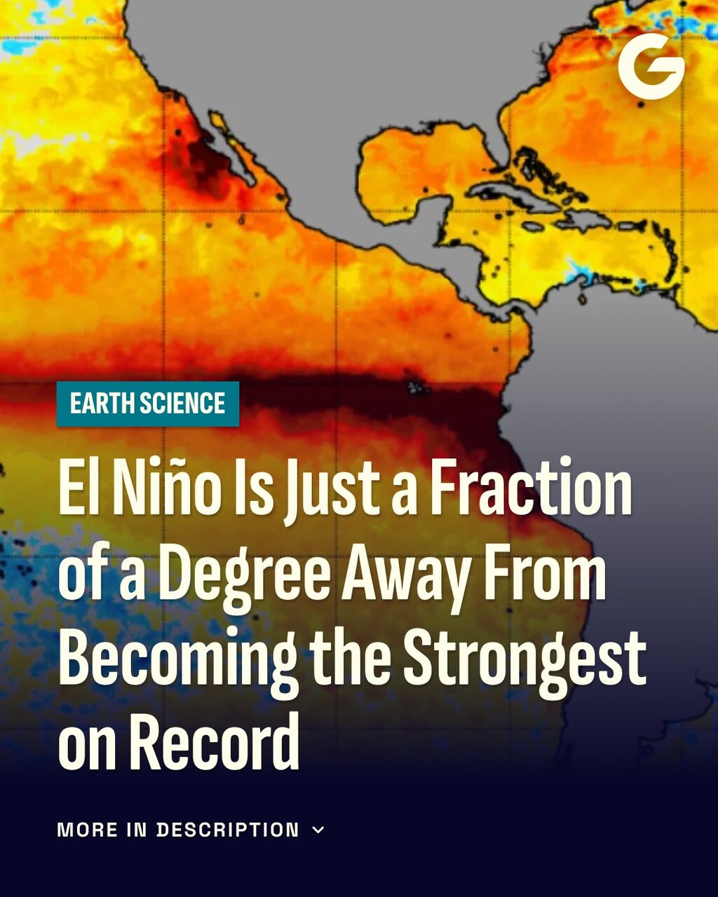 El Ni&ntilde;o Is Just a Fraction of a Degree Away From Becoming the Strongest on Record