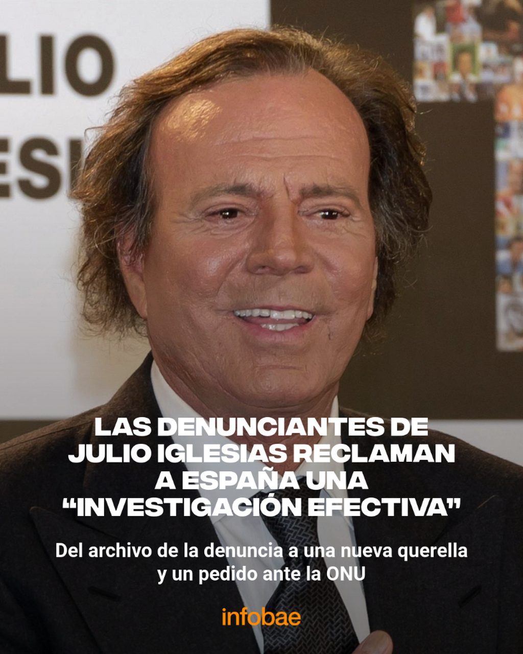 Del archivo de la denuncia a una nueva querella y un pedido ante la ONU: las denunciantes de Julio Iglesias reclaman a Espa&ntilde;a una &ldquo;investigaci&oacute;n efectiva&rdquo;
