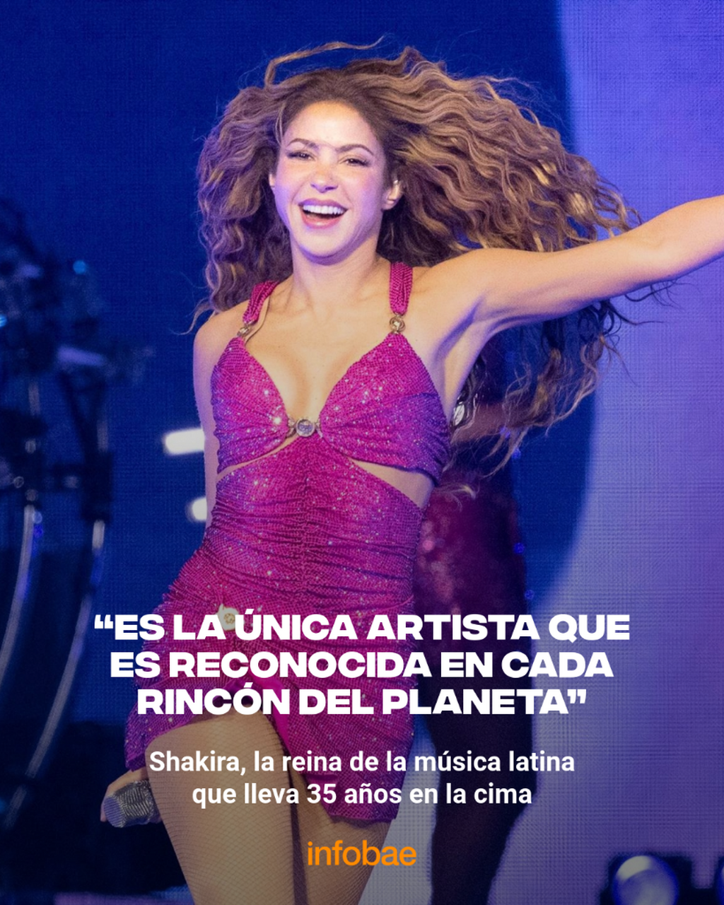 Shakira, la reina de la m&uacute;sica latina que lleva 35 a&ntilde;os en la cima: &ldquo;Es la &uacute;nica artista que es reconocida en cada rinc&oacute;n del planeta&rdquo;