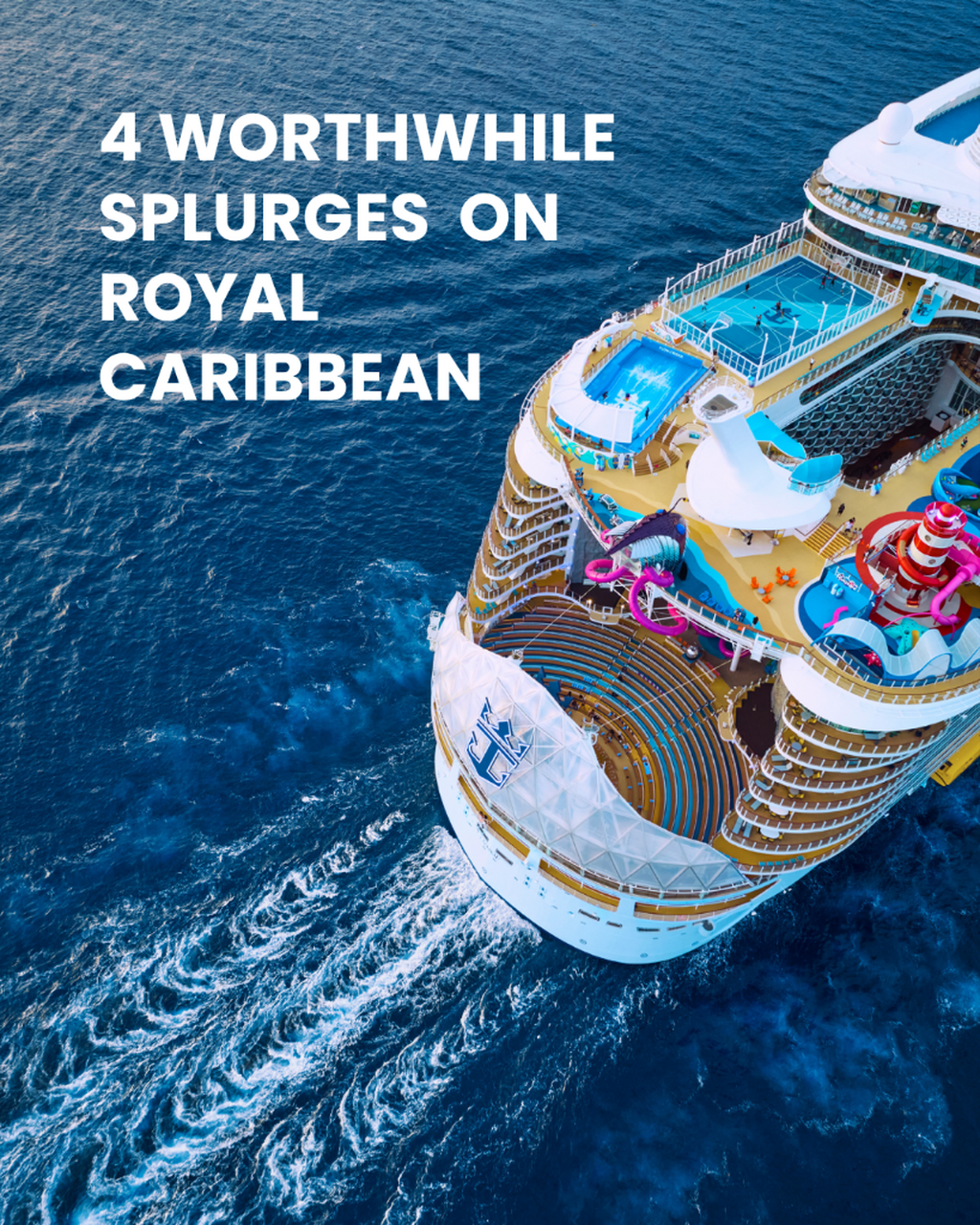 4 worthwhile splurges on royal caribbean