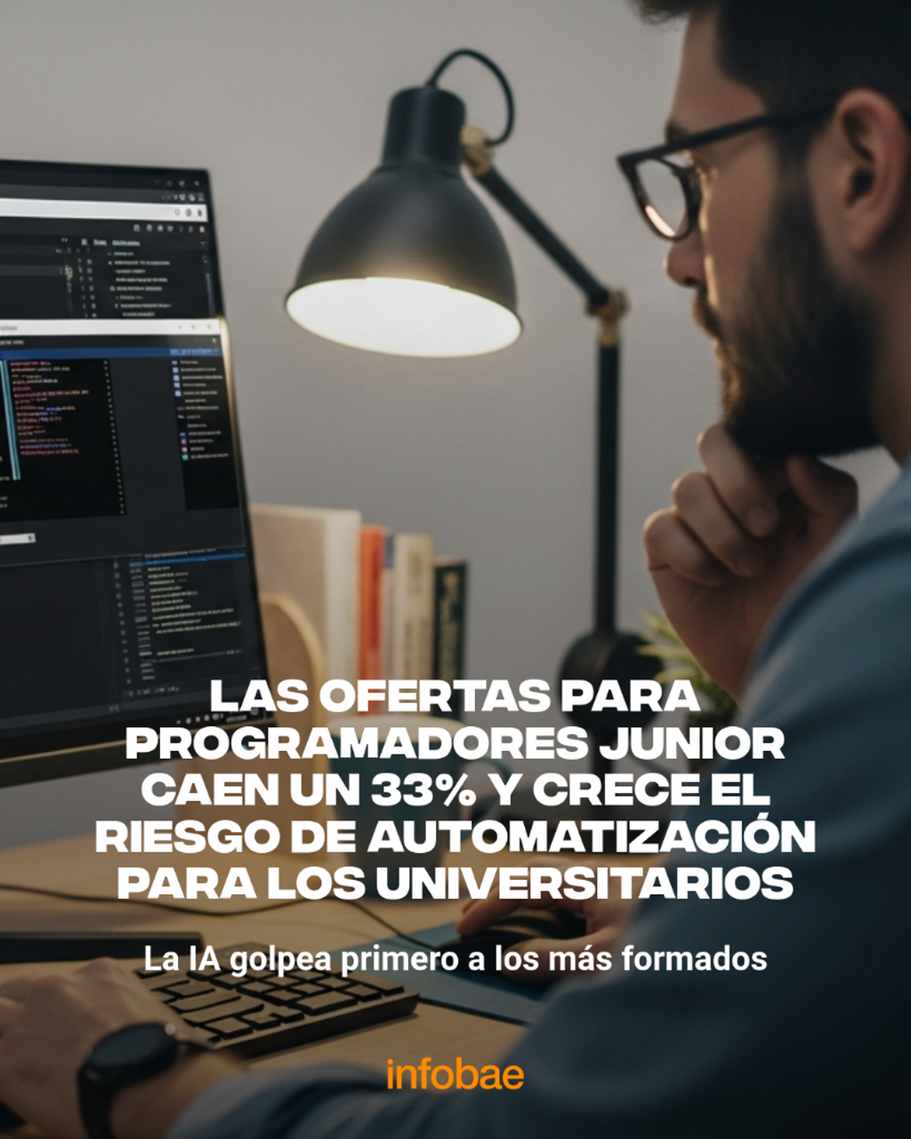 La IA golpea primero a los m&aacute;s formados: las ofertas para programadores junior caen un 33% y crece el riesgo de automatizaci&oacute;n para los universitarios
