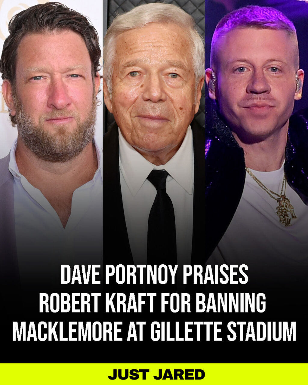 Dave Portnoy Praises Robert Kraft for &lsquo;Having a Spine&rsquo; & Banning Macklemore from Gillette Stadium Following Pro-Palestine Comments