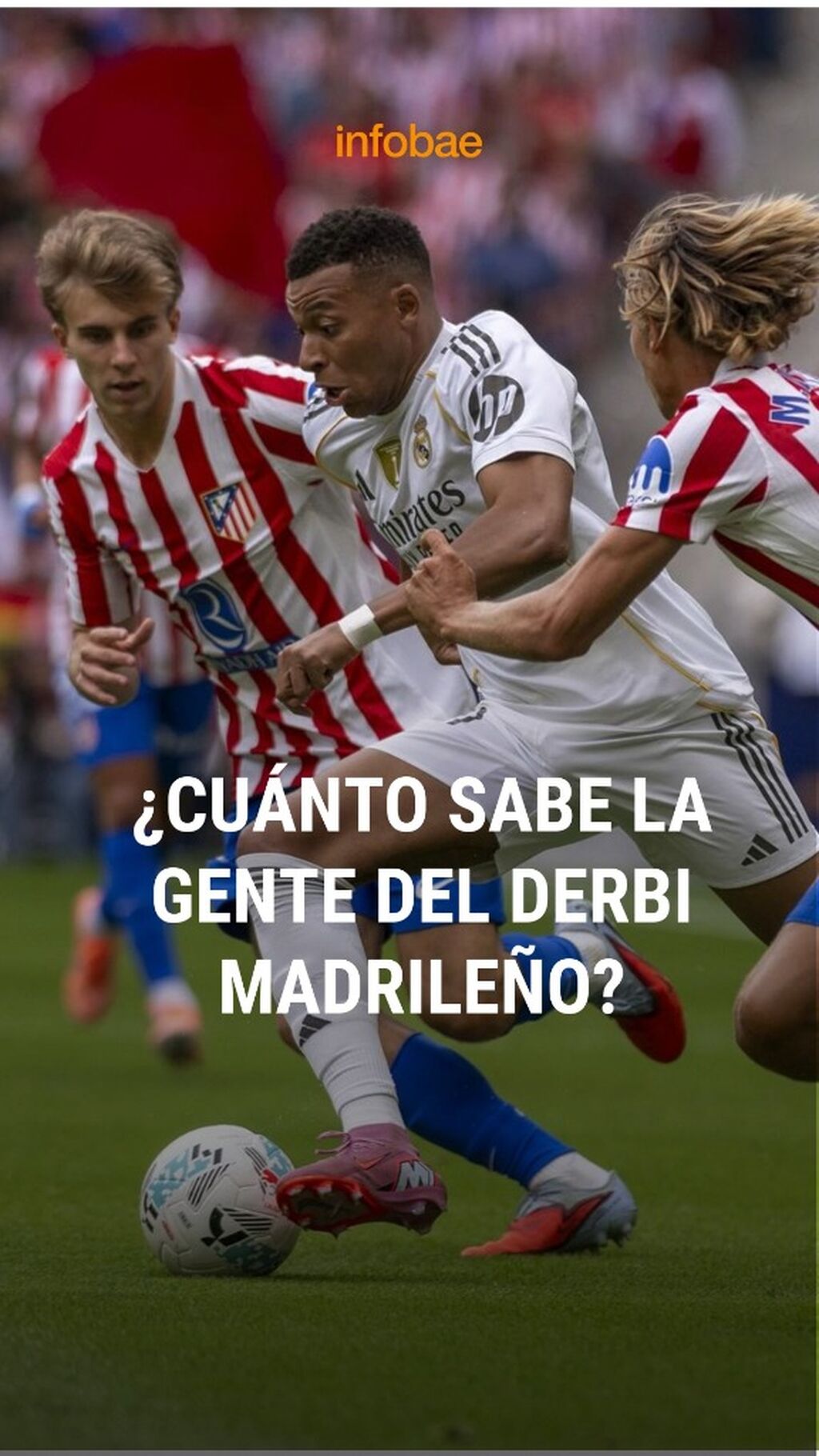 El derbi de las cuentas pendientes: Mourinho ante su pasado, Juli&aacute;n &Aacute;lvarez frente a su afici&oacute;n y Vin&iacute;cius contra su maldici&oacute;n