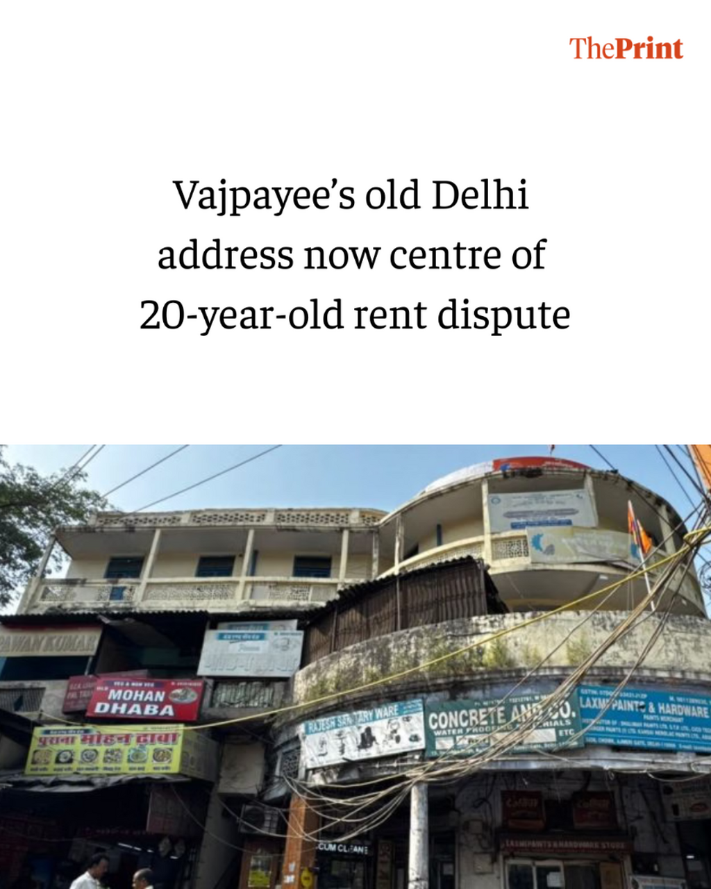 Vajpayee&rsquo;s old Delhi address now centre of 20-year-old rent dispute