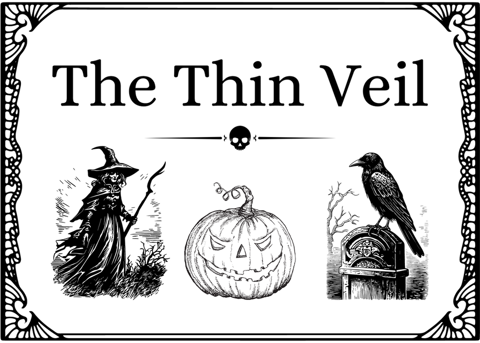 The Thin Veil: Walking with the Dark