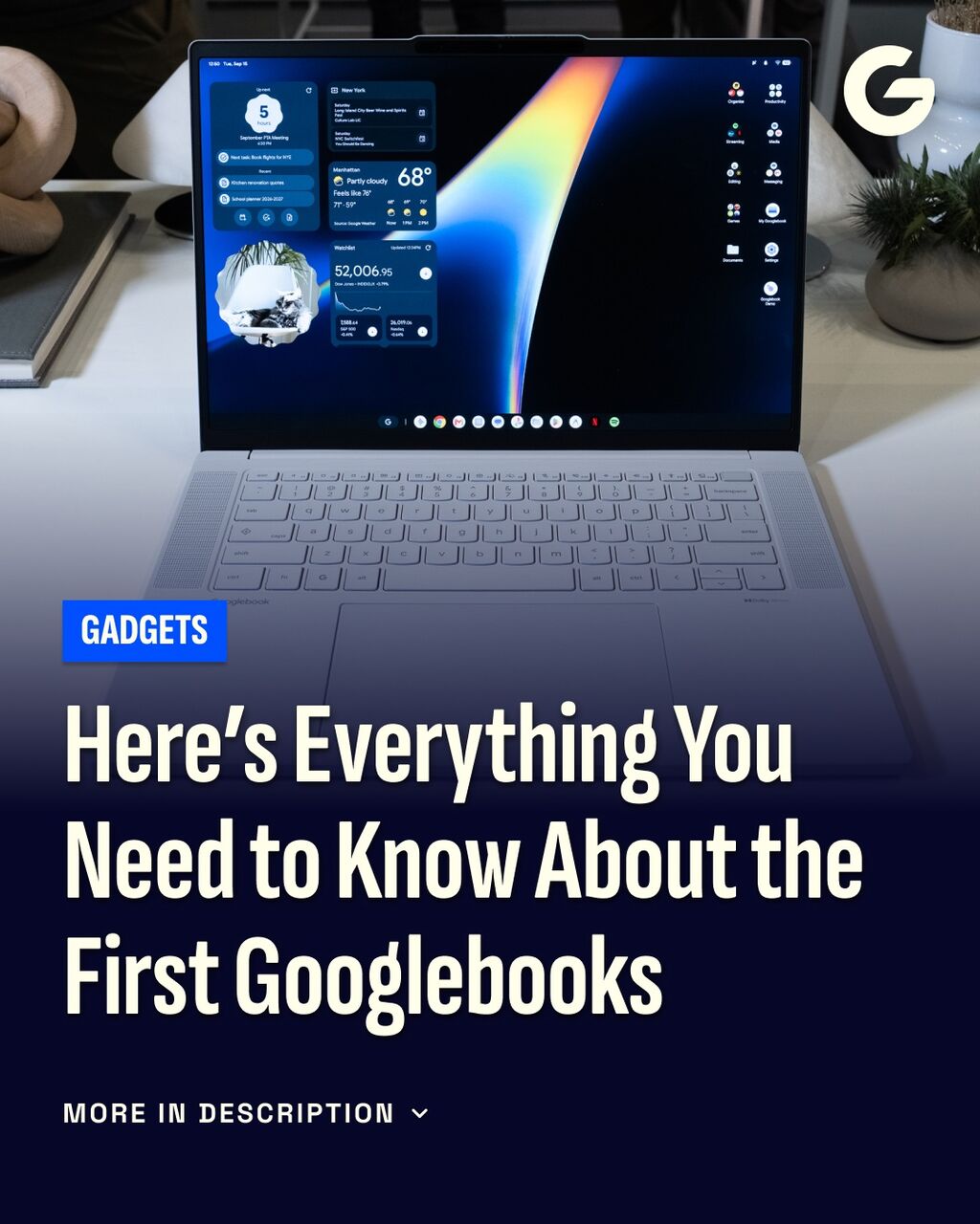 Here&rsquo;s Everything You Need to Know About the First Googlebooks