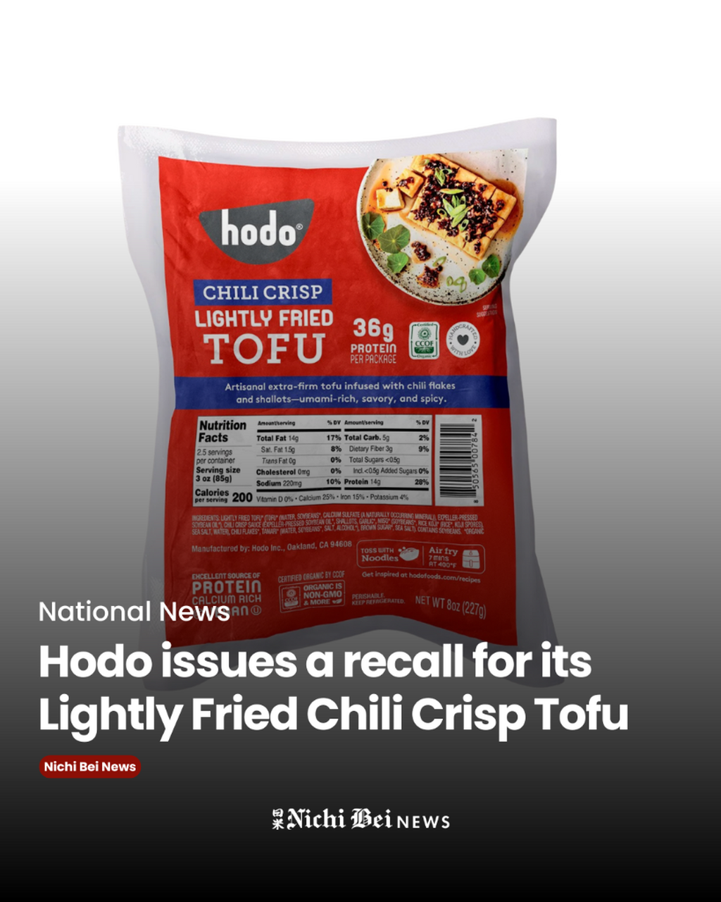 Hodo issues a recall for its Lightly Fried Chili Crisp Tofu