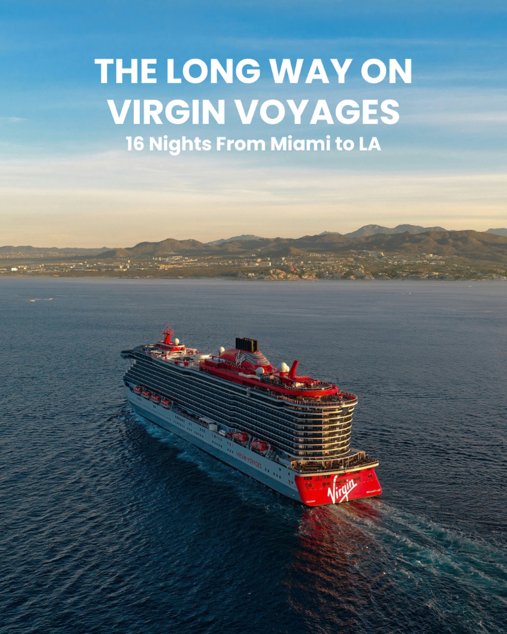 The Long Way on Virgin Voyages
