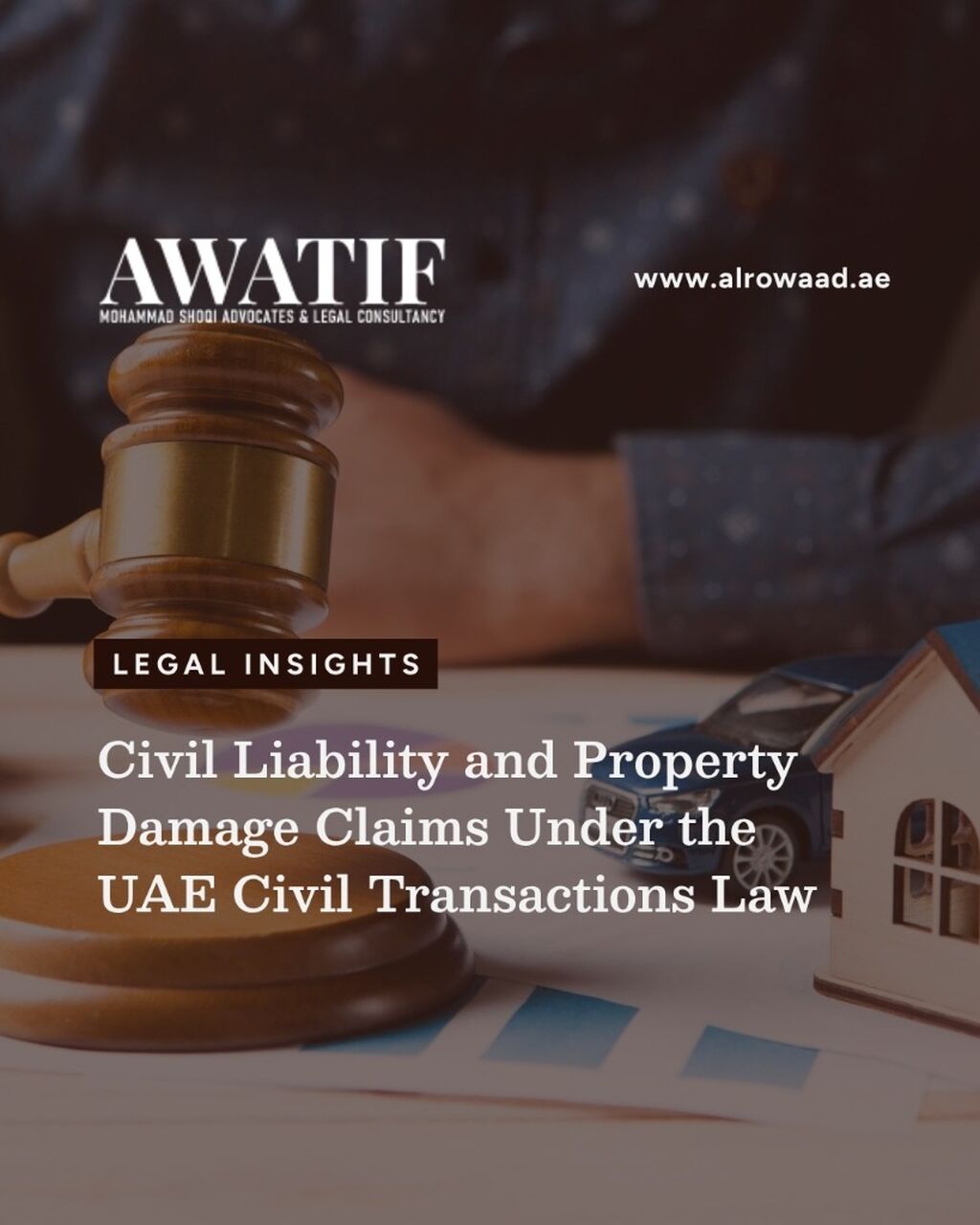 Civil Liability and Property Damage Claims Under the UAE Civil Transactions Law