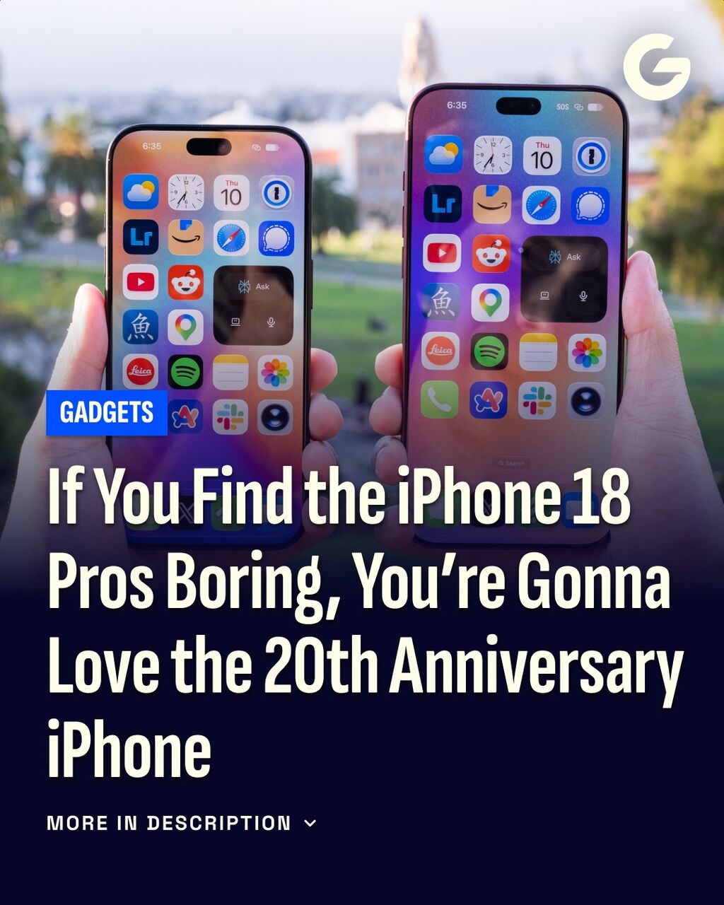 If You Find the iPhone 18 Pros Boring, You&rsquo;re Gonna Love the 20th Anniversary iPhone