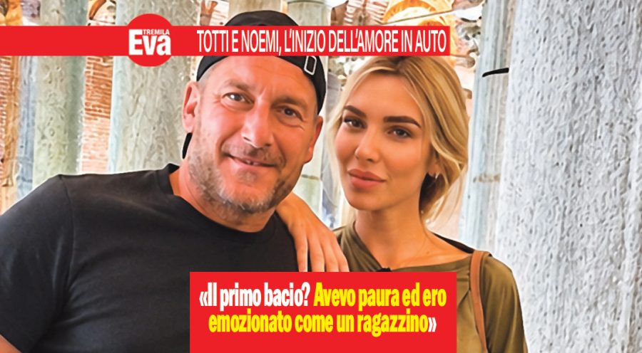 Francesco Totti e il primo bacio a Noemi: &laquo;come due ragazzi&raquo;