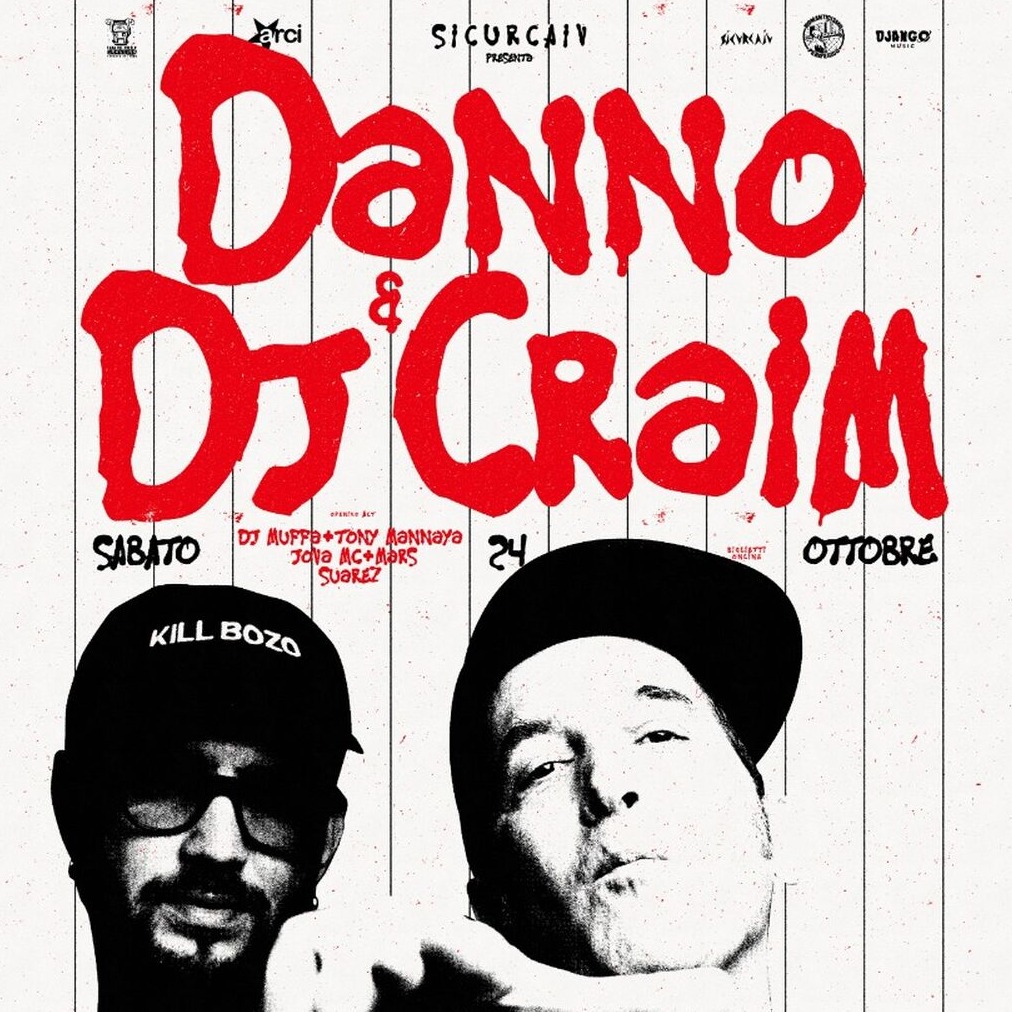 24 ottobre 2026: Danno & Dj Craim