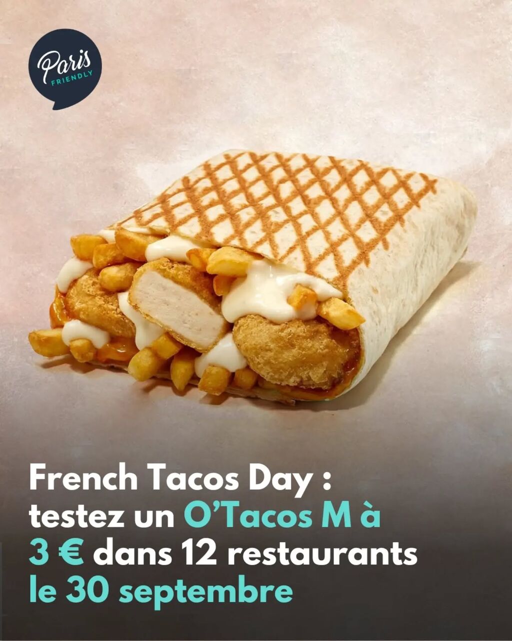 Un tacos M &agrave; 3 &euro; : le 30 septembre risque de devenir votre journ&eacute;e tacos.