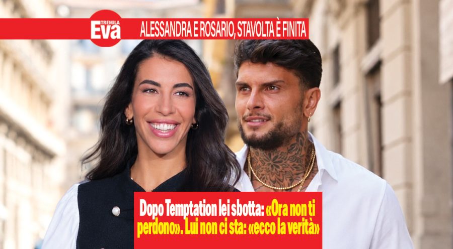 Alessandra e Rosario, dopo Temptation stavolta &egrave; finita