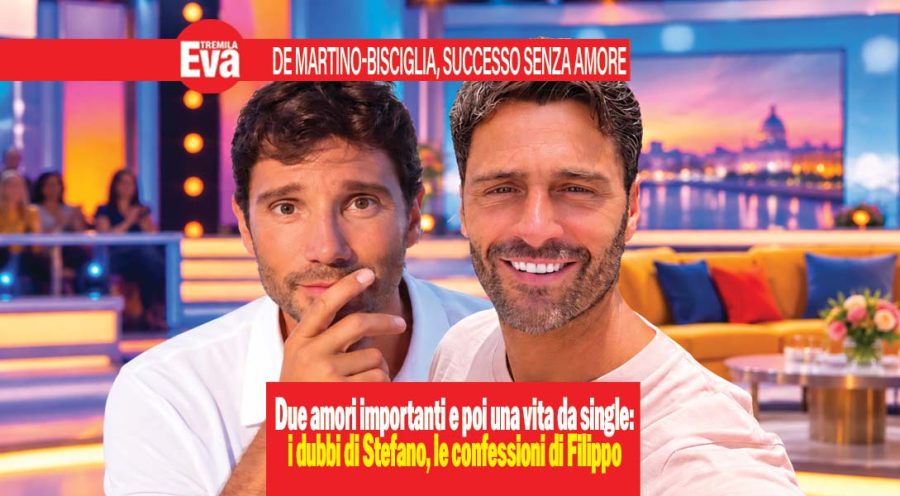 Filippo Bisciglia e Stefano de Martino, tv top e amori flop