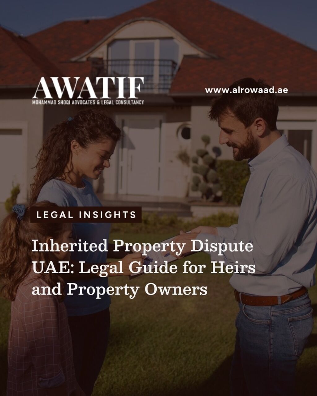 Inherited Property Dispute UAE: Legal Guide for Heirs and Property Owners