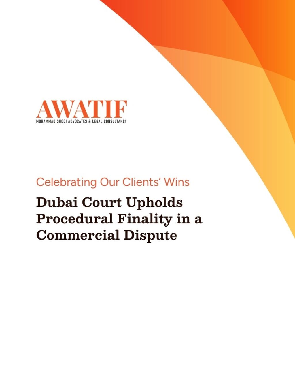 Dubai Court Upholds Procedural Finality in a Commercial Dispute