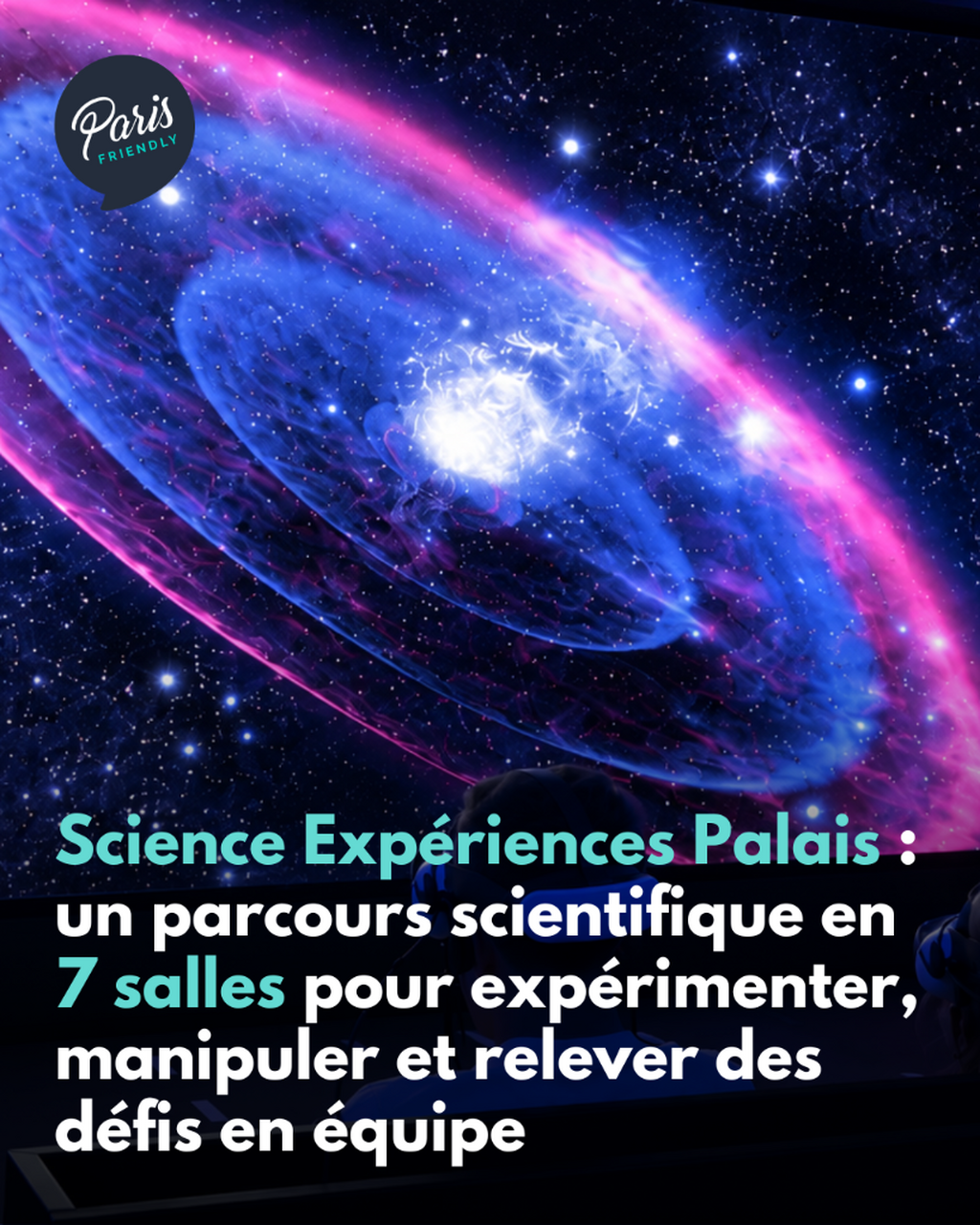 Science Exp&eacute;riences Palais : un parcours scientifique en 7 salles pour exp&eacute;rimenter, manipuler et relever des d&eacute;fis en &eacute;quipe