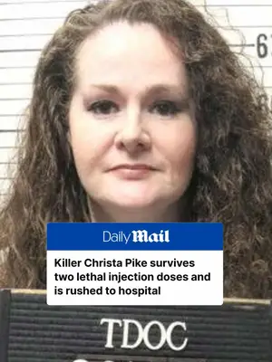 Christina Pike survives two lethal injections