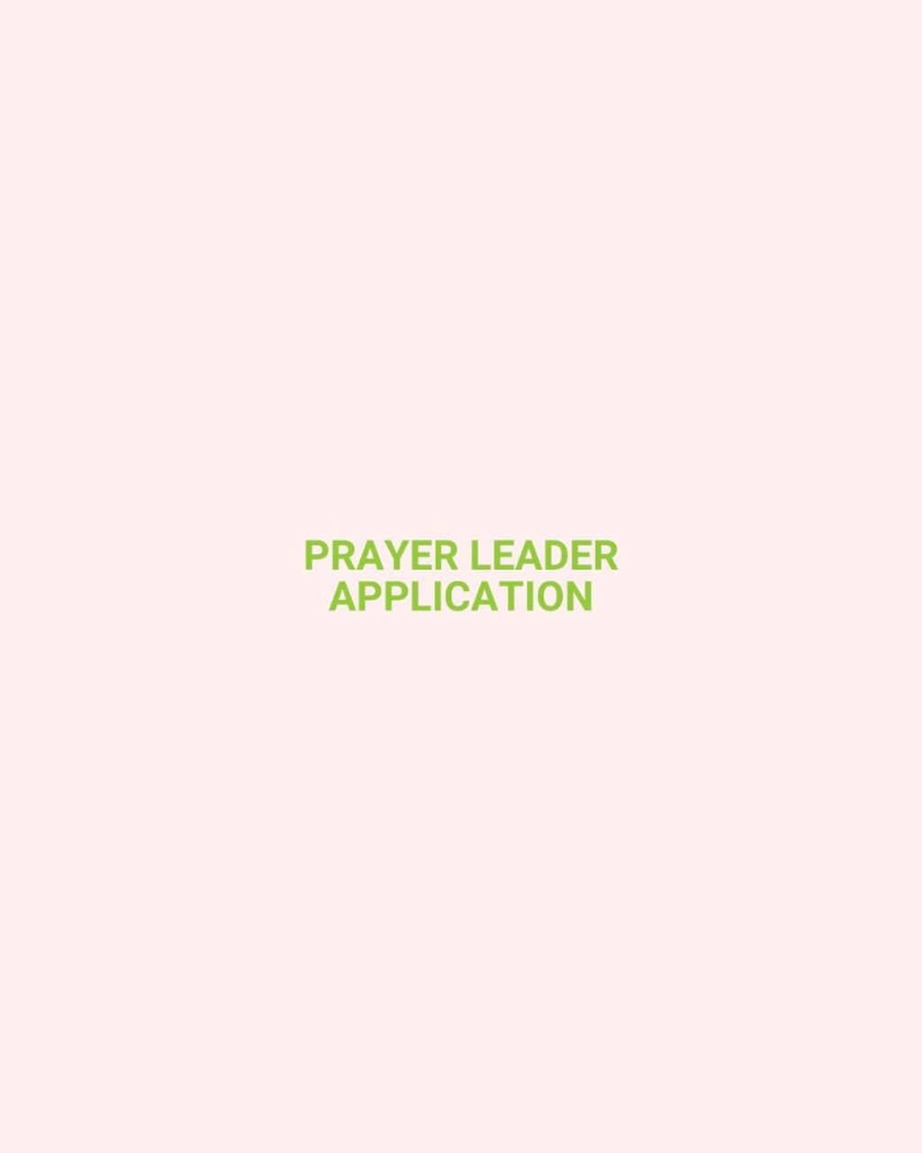 2027 Prayer Leader Application