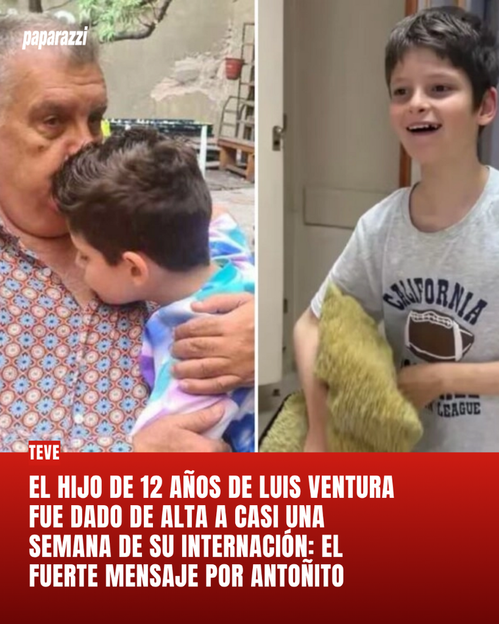 El hijo de 12 a&ntilde;os de Luis Ventura fue dado de alta a casi una semana de su internaci&oacute;n: el fuerte mensaje por Anto&ntilde;ito