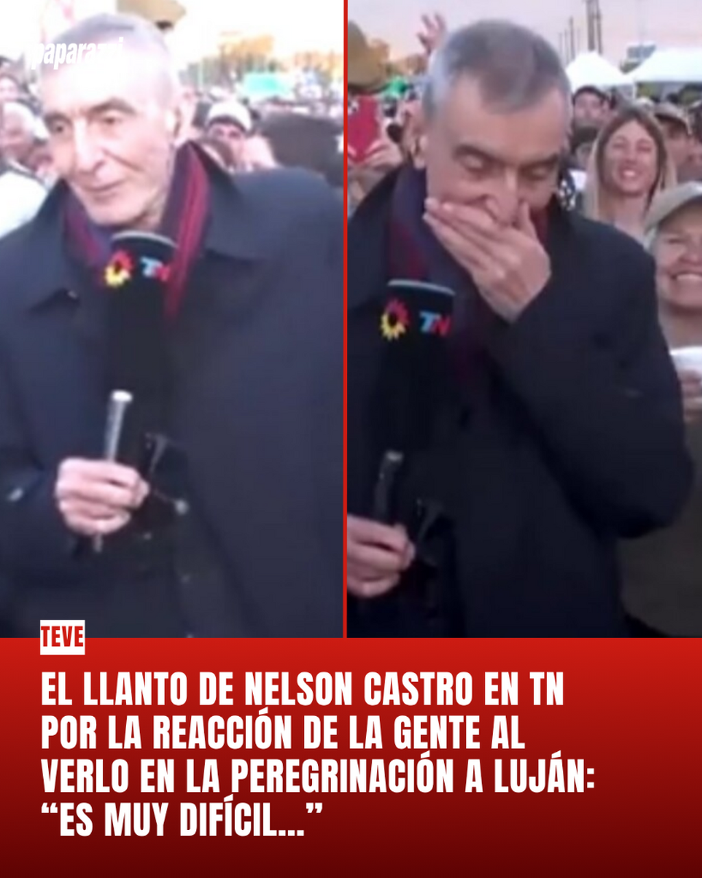 El llanto de Nelson Castro en TN por la reacci&oacute;n de la gente al verlo en la Peregrinaci&oacute;n a Luj&aacute;n: &ldquo;Es muy dif&iacute;cil&rdquo;