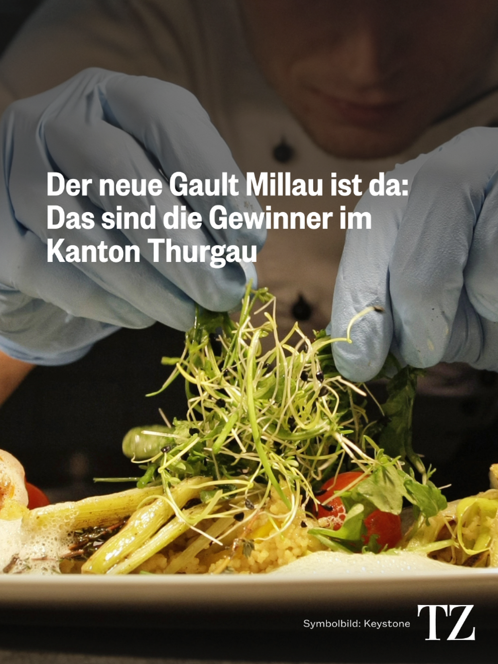   Der neue Gault Millau ist da: Das sind die Gewinner im Kanton Thurgau