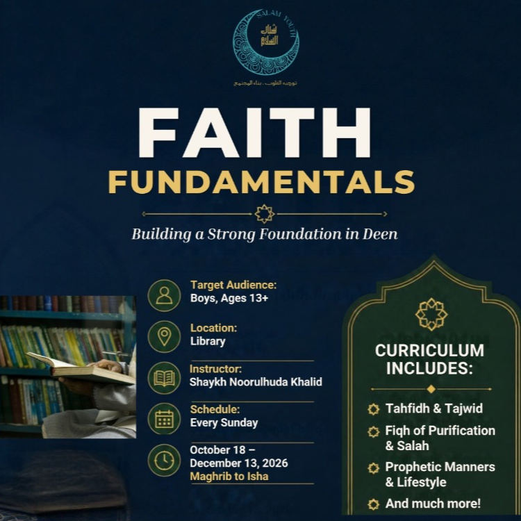 FAITH FUNDAMENTALS | Every Sunday w/ Sh. Noorulhuda Khalid