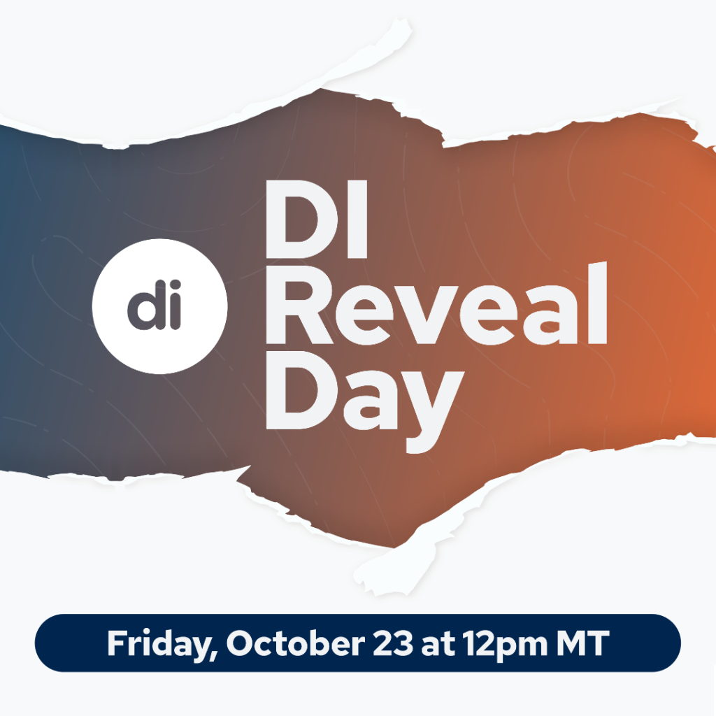 DI Reveal Day &ndash; October 23 at 12pm MT