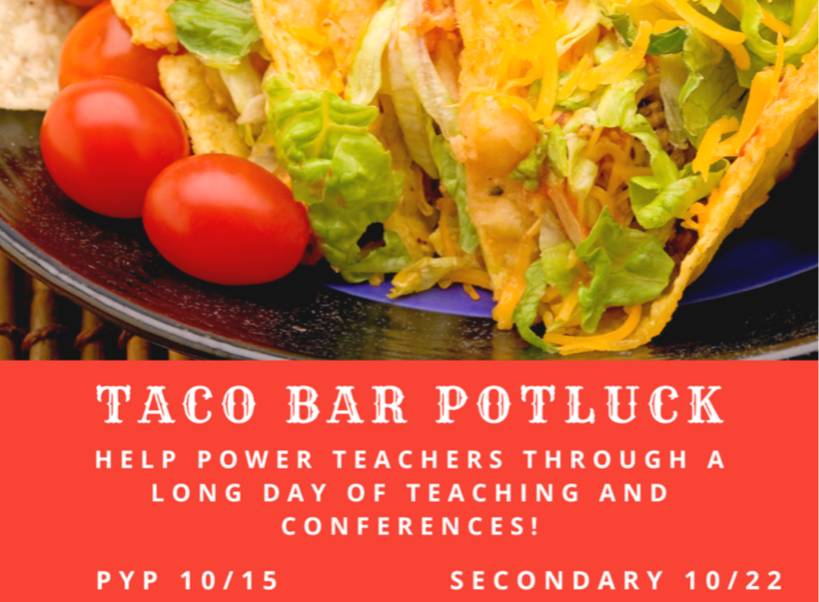 Secondary Conference Taco Bar Potluck - 10/22