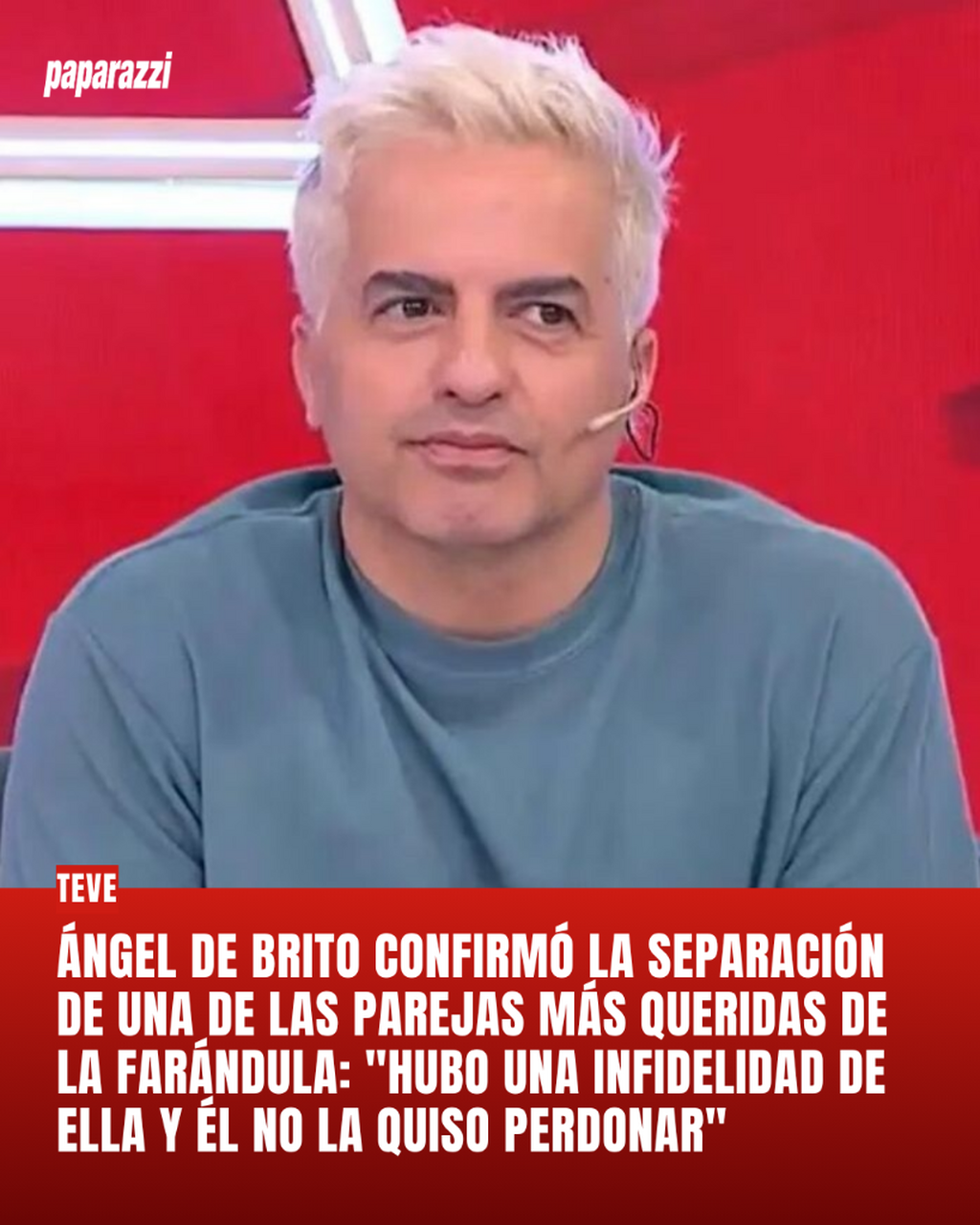 &Aacute;ngel de Brito confirm&oacute; la separaci&oacute;n de una de las parejas m&aacute;s queridas de la far&aacute;ndula: "Hubo una infidelidad de ella y &eacute;l no la quiso perdonar"