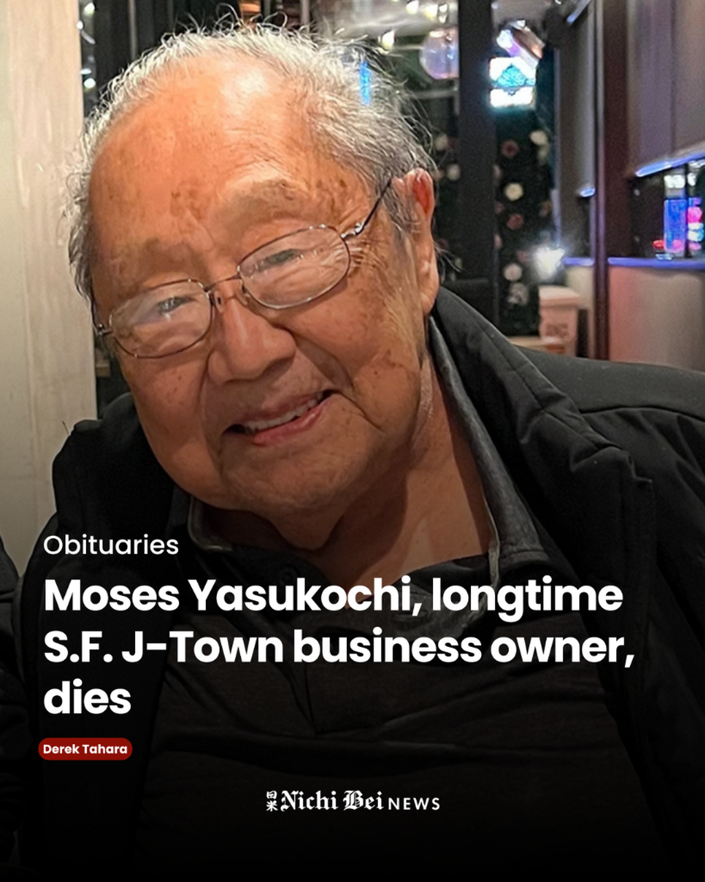 Moses Yasukochi, longtime S.F. J-Town business owner, dies