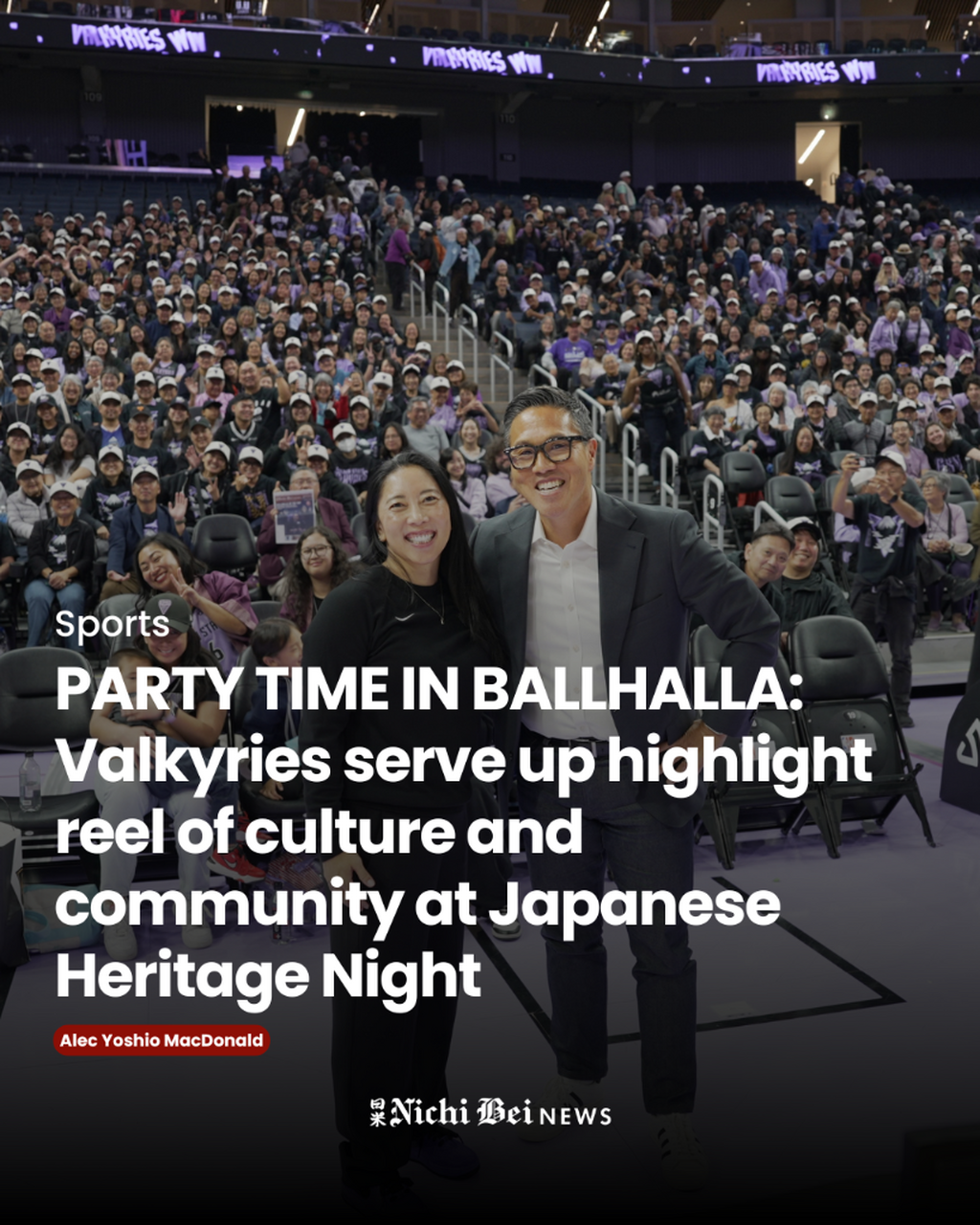 PARTY TIME IN BALLHALLA: Valkyries serve up highlight reel of culture and community at Japanese Heritage Night