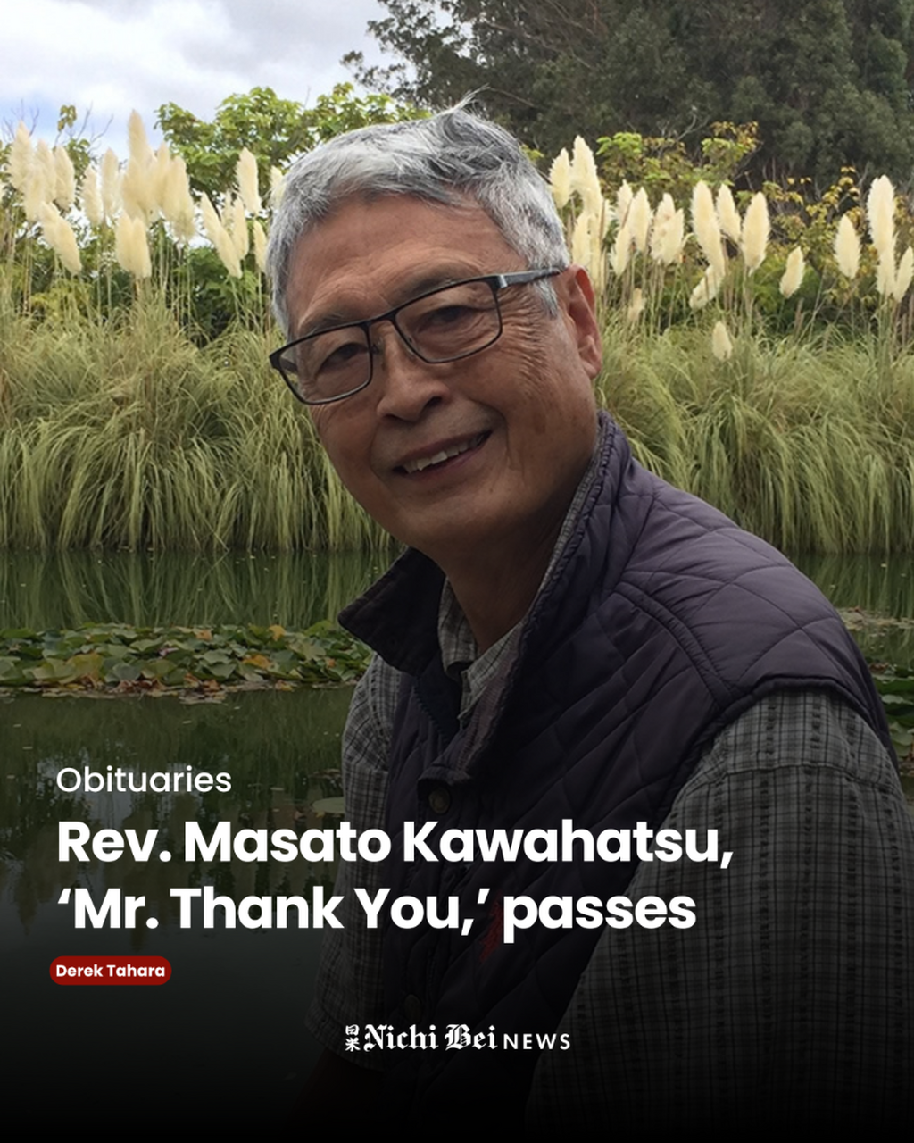 Rev. Masato Kawahatsu, &lsquo;Mr. Thank You,&rsquo; passes