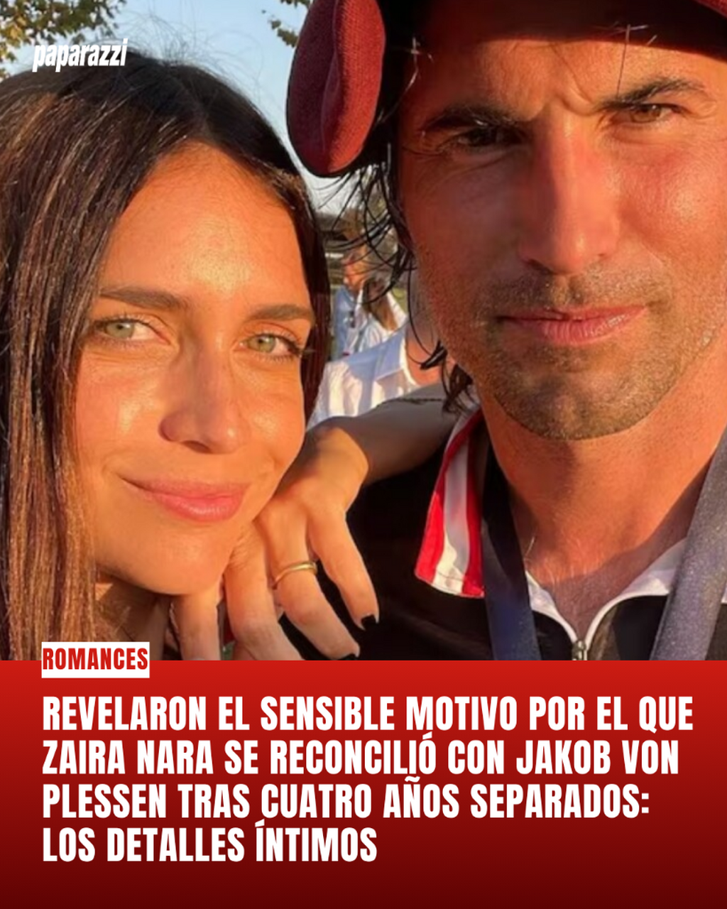 Revelaron el sensible motivo por el que Zaira Nara se reconcili&oacute; con Jakob Von Plessen tras cuatro a&ntilde;os separados: los detalles &iacute;ntimos