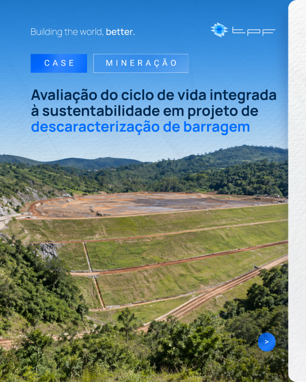 Avalia&ccedil;&atilde;o do ciclo de vida integrada &agrave; sustentabilidade em projeto de descaracteriza&ccedil;&atilde;o de barragem