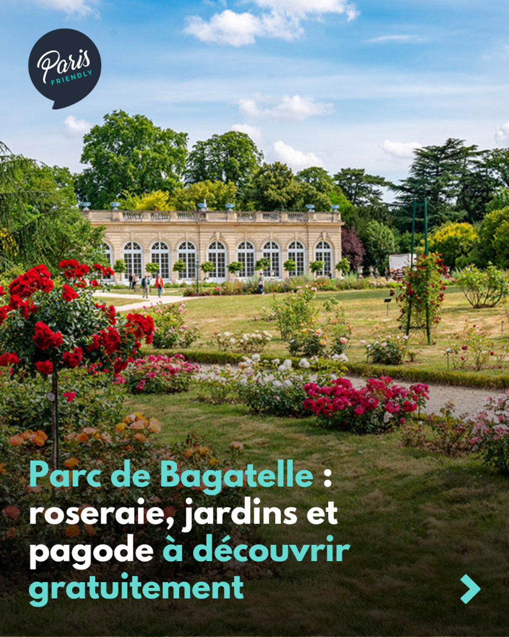 10 000 rosiers, une pagode chinoise et z&eacute;ro euro : bienvenue &agrave; Bagatelle.