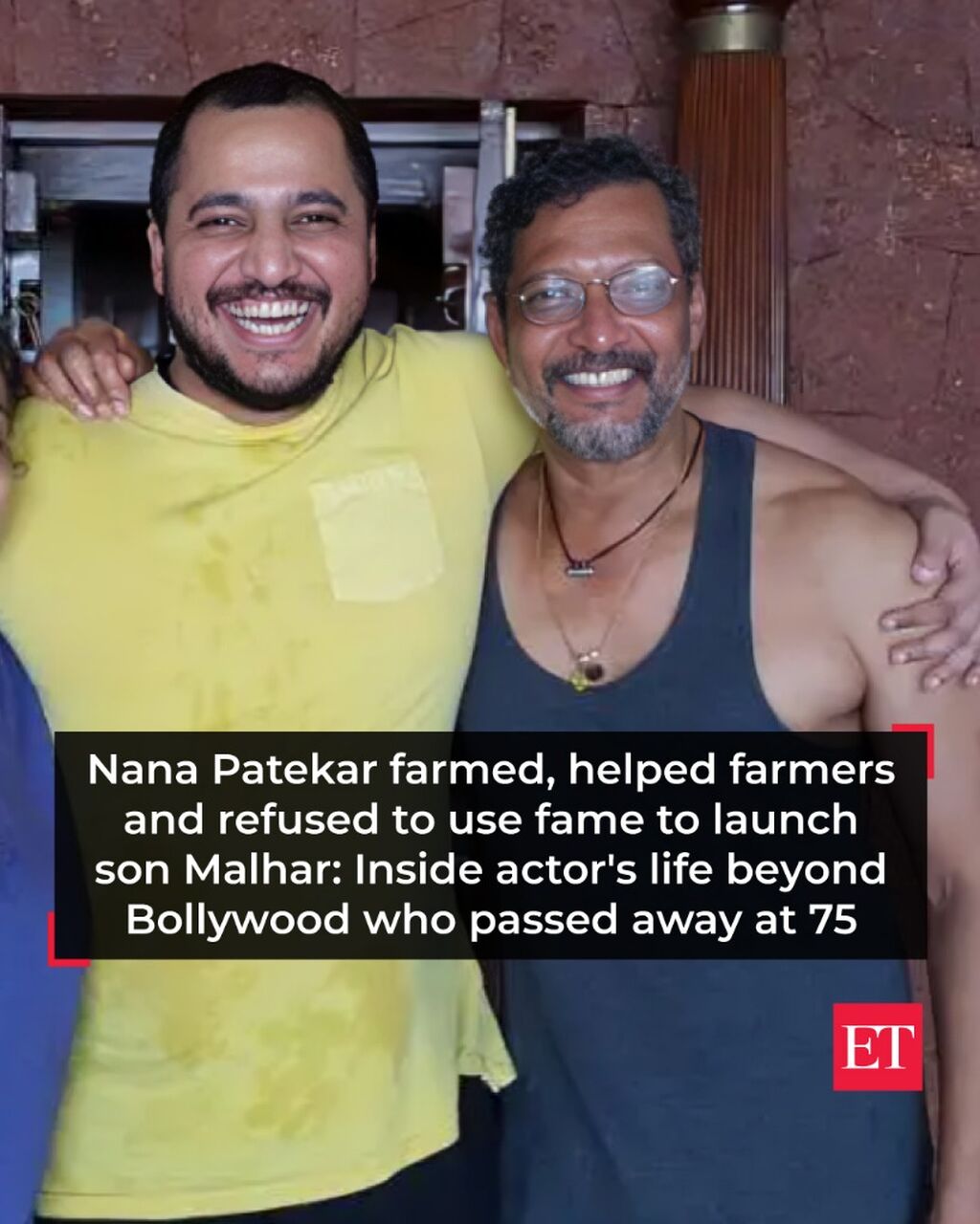 Nana Patekar farmed, helped farmers and refused to use fame to launch son Malhar: Inside actor's life beyond Bollywood who passed away at 75 - The Economic Times