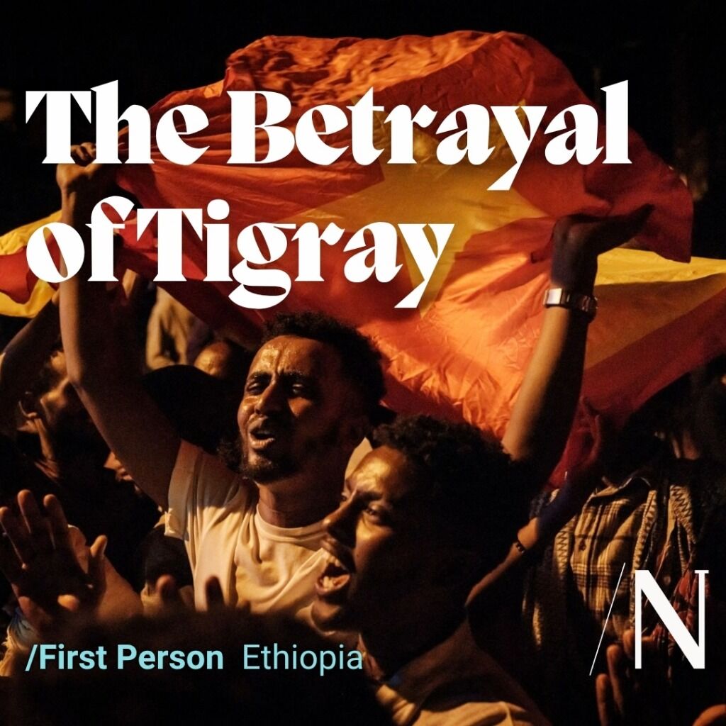 The Betrayal of Tigray