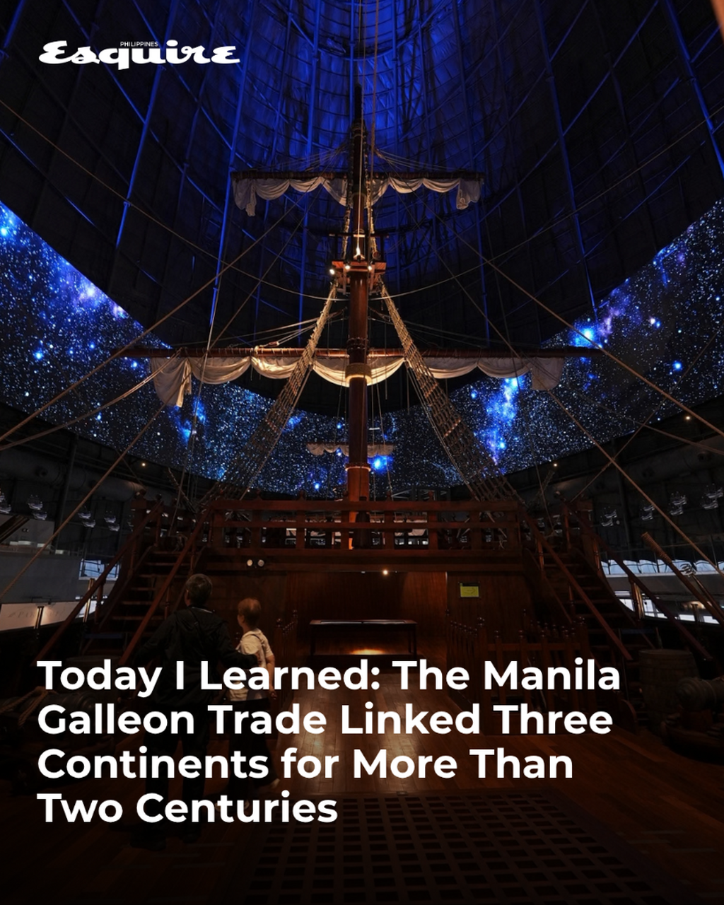 Today I Learned: The Manila Galleon Trade Linked Three Continents for More Than Two Centuries