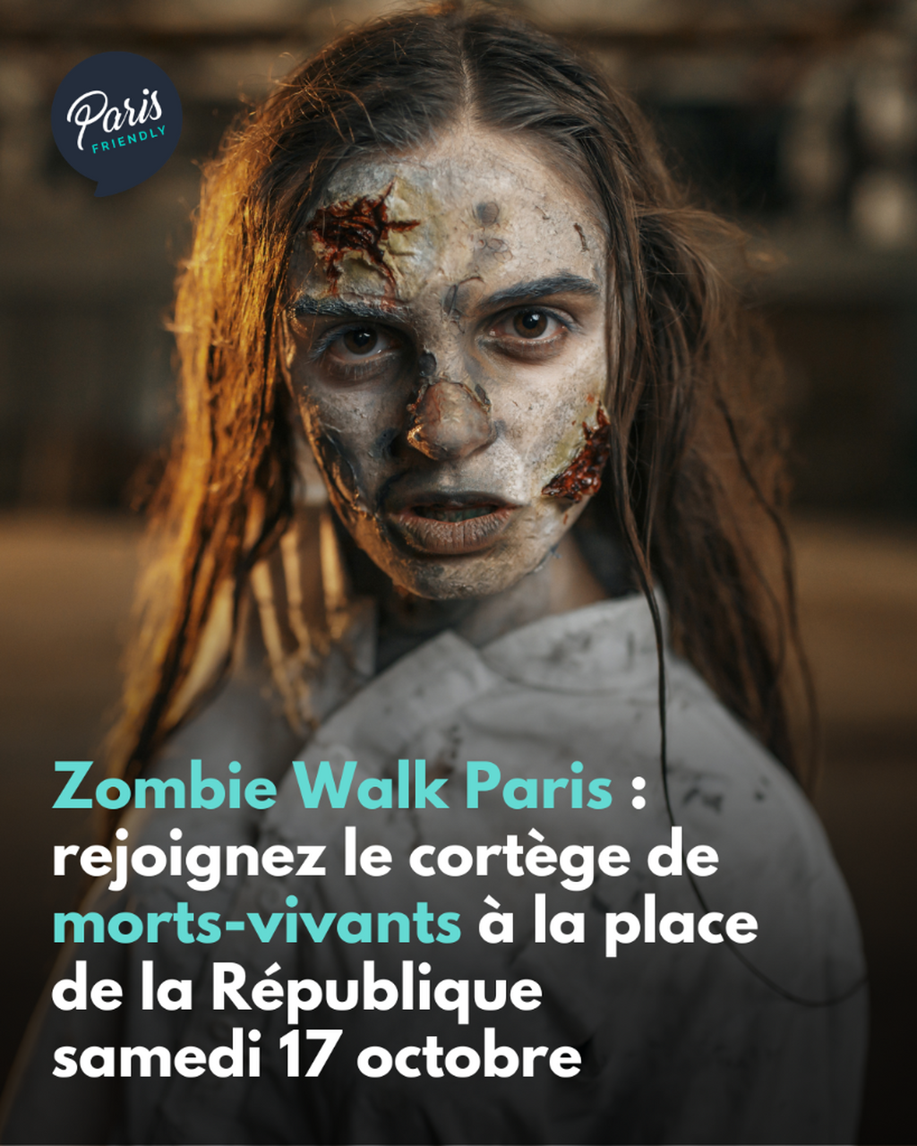 Zombie Walk Paris : rejoignez le cort&egrave;ge de morts-vivants &agrave; la place de la R&eacute;publique samedi 17 octobre