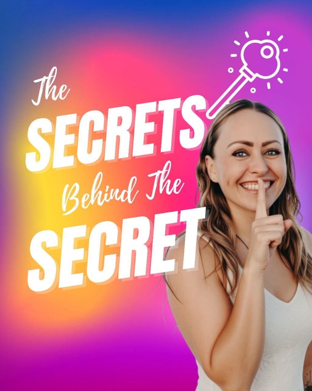 The Secrets Behind The Secret