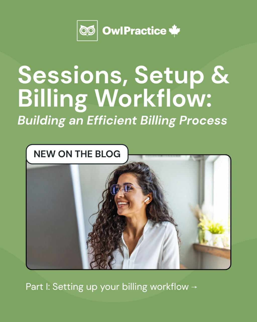 Sessions, Setup & Billing Workflow